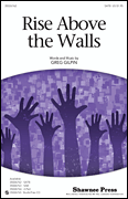 Rise Above the Walls SATB choral sheet music cover